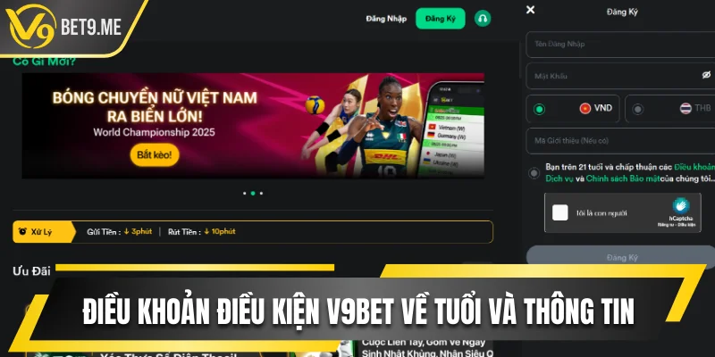 Điều khoản điều kiện V9bet về tuổi cùng các thông tin