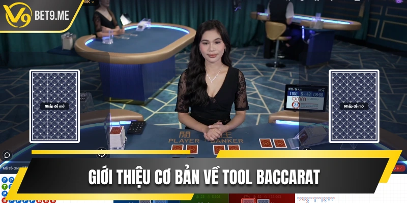 Giới thiệu cơ bản về tool Baccarat