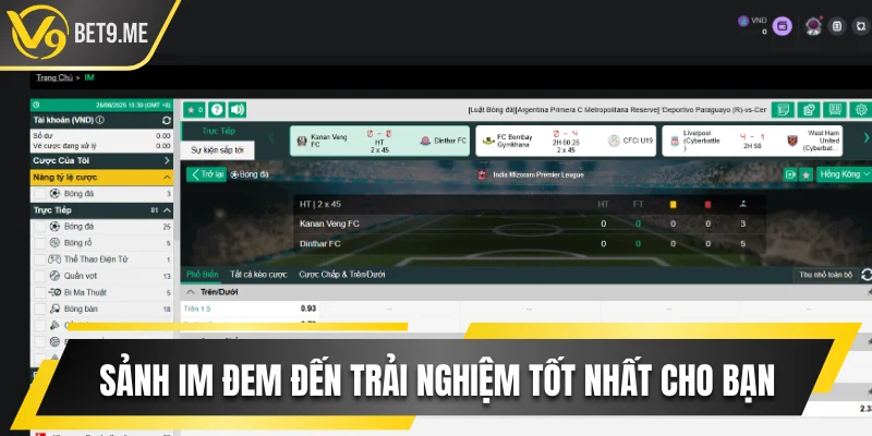 Sảnh IM đem đến trải nghiệm tốt nhất cho bạn