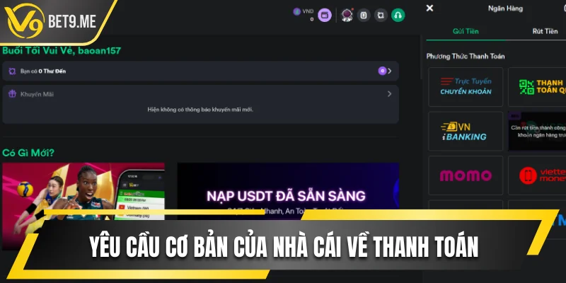 Yêu cầu cơ bản của nhà cái về thanh toán trên hệ thống